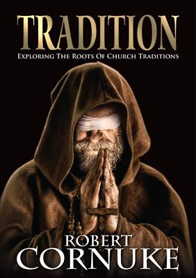 9781578217595: Tradition: Exploring the Roots of Church Traditions
