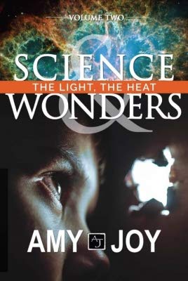 Stock image for Science & Wonders: The Light, The Heat for sale by ThriftBooks-Atlanta