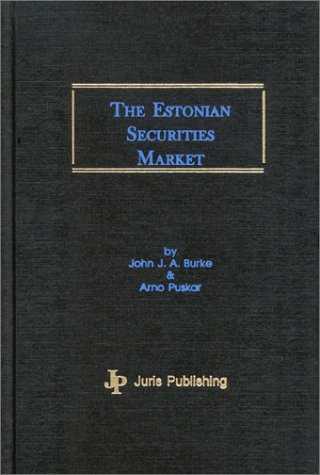 Beispielbild fr The Estonian Securities Market zum Verkauf von Reuseabook