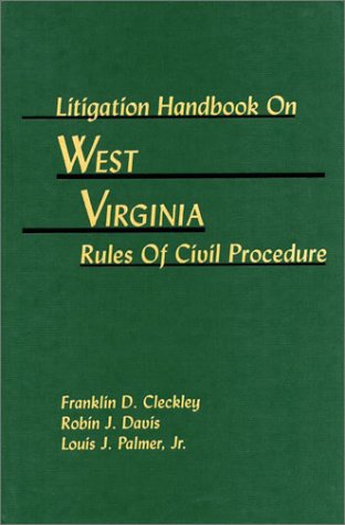 9781578231089: Litigation Handbook on West Virginia Rules Of Civil Procedure
