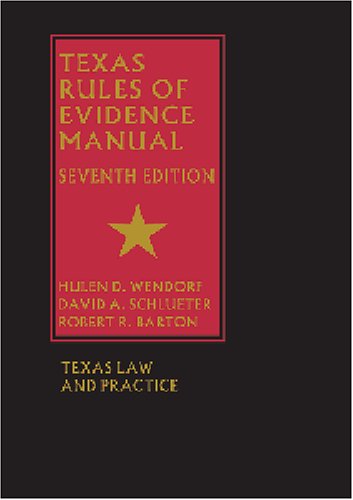 Stock image for Texas Rules of Evidence Manual - 7th Edition for sale by HPB-Red