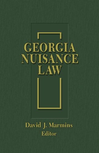Georgia Nuisance Law (9781578232765) by David J. Marmins; Editor