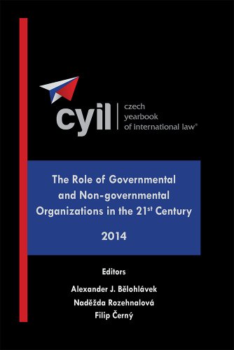 Imagen de archivo de Czech Yearbook of International Law - The Role of Governmental and Non-governmental Organizations in the 21st Century - 2014 a la venta por Irish Booksellers