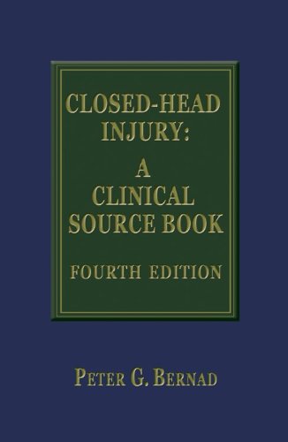 9781578233571: Closed Head Injury: A Clinical Source Book - 4th Edition