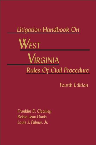 9781578233649: Litigation Handbook on West Virginia Rules of Civil Procedure - 4th Edition