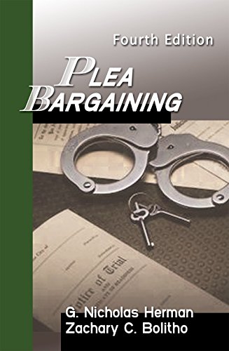 Imagen de archivo de Plea Bargaining - Fourth Edition a la venta por Textbooks_Source