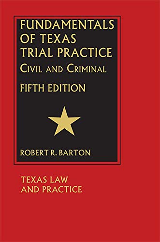 Stock image for Fundamentals of Texas Trial Practice - Fifth Edition for sale by HPB-Red