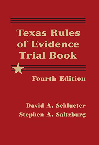 Stock image for Texas Rules of Evidence Trial Book - Fourth Edition for sale by HPB-Red
