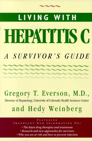 Stock image for Living With Hepatitis C:: A Survivor's Guide for sale by Wonder Book