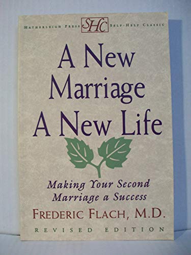 Stock image for A New Marriage A New Life: Making Your Second Marriage a Success for sale by HPB-Diamond