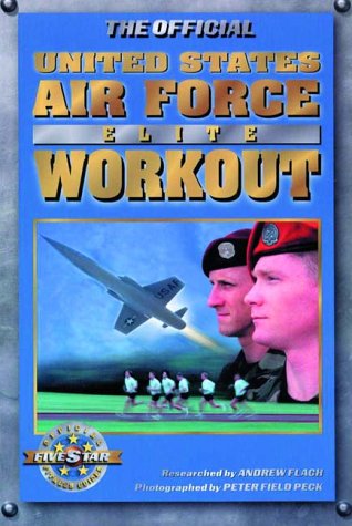 Stock image for The Official United States Air Force Elite Workout for sale by Ergodebooks
