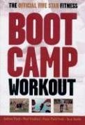 Beispielbild fr The Official Five Star Fitness Boot Camp Workout: The High-Energy Fitness Program for Men and Women zum Verkauf von Your Online Bookstore
