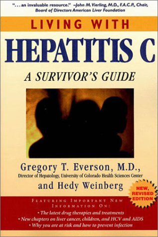 Imagen de archivo de Living With Hepatitis C: A Survivor's Guide a la venta por Veronica's Books