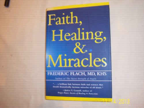 Stock image for Faith, Healing, and Miracles for sale by Front Cover Books