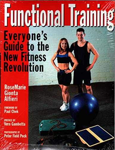 Stock image for Functional Training: Everyone's Guide to the New Fitness Revolution for sale by Ergodebooks