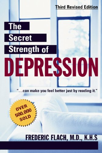 Imagen de archivo de The Secret Strength of Depression (3rd Edition) a la venta por Wonder Book