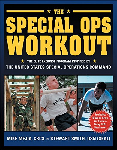 Stock image for The Special Ops Workout: The Elite Exercise Program Inspired by the United States Special Operations Command for sale by SecondSale