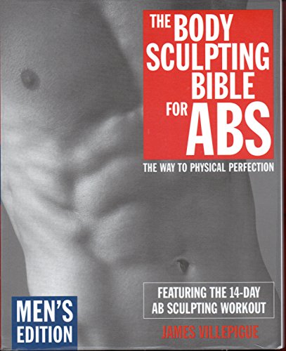 Stock image for The Body Sculpting Bible For Abs: Men's Edition for sale by Wonder Book