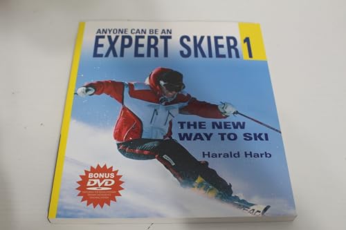 9781578261772: Anyone Can Be an Expert Skier 1: The New Way to Ski (Includes Bonus DVD)