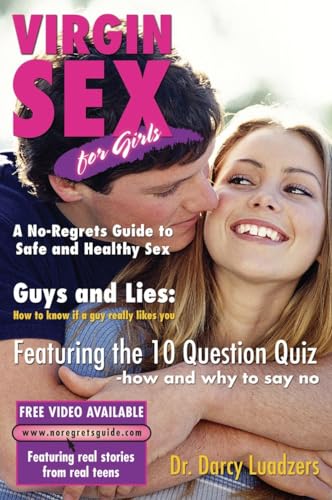 9781578262298: Virgin Sex for Girls: A No-regrets Guide to Safe and Healthy Sex