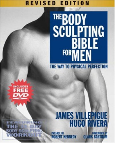 Beispielbild fr The Body Sculpting Bible for Men, Revised Edition: The Way to Physical Perfection zum Verkauf von Front Cover Books