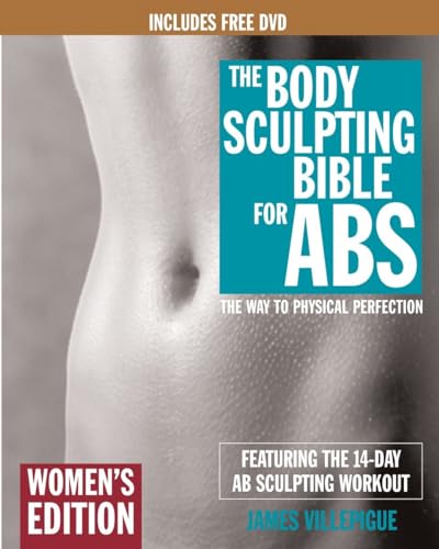 Beispielbild fr The Body Sculpting Bible for Abs: Women's Edition, Deluxe Edition: The Way to Physical Perfection (Includes DVD) zum Verkauf von SecondSale