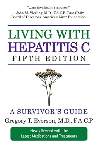 9781578263059: Living With Hepatitis C (5 ed): The Complete Guide to the Causes and Treatment of Hepatitus C: 12