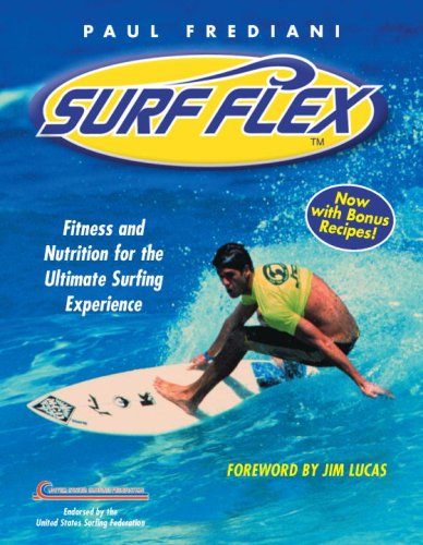 9781578263226: Surf Flex: Fitness and Nutrition for the Ultimate Surfing Experience