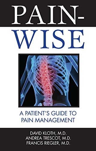 Beispielbild fr Pain-Wise : A Patient's Guide to Pain Management zum Verkauf von Better World Books