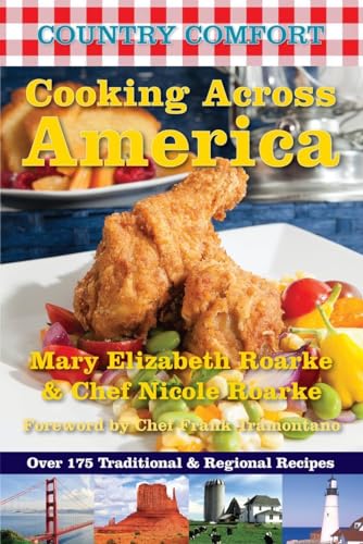 9781578264148: Cooking Across America: Country Comfort: Over 125 Traditional and Regional Recipes: 6