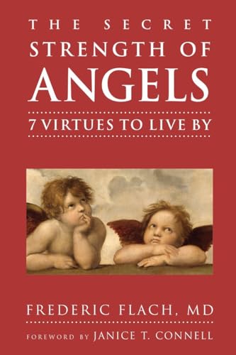 Stock image for The Secret Strength of Angels : 7 Virtues to Live By for sale by Better World Books