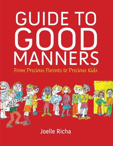 Stock image for Guide to Good Manners: From Precious Parents to Precious Kids for sale by ThriftBooks-Dallas