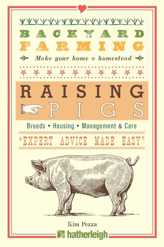 Stock image for Backyard Farming: Raising Pigs for sale by GF Books, Inc.
