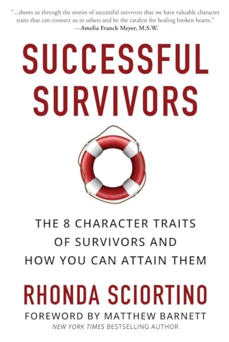 Stock image for Successful Survivors: The 8 Character Traits of Survivors and How You for sale by Hawking Books