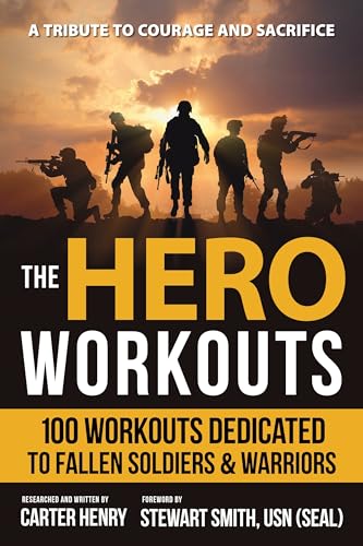 Beispielbild fr The Hero Workouts: 100 Workouts Dedicated to Fallen Soldiers & Warriors zum Verkauf von ZBK Books