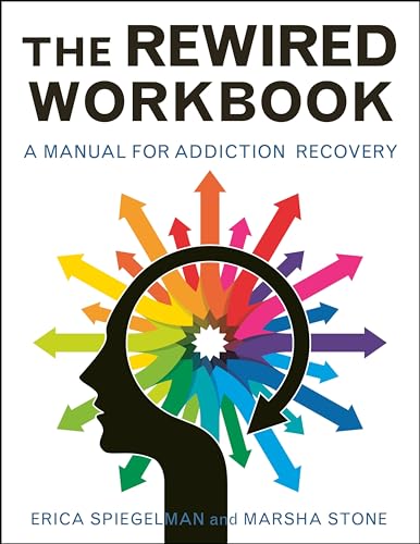 Stock image for Rewired Workbook: A Manual for Addiction Recovery for sale by BooksRun