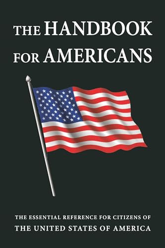 9781578267590: The Handbook for Americans, Revised Edition: The Essential Reference for Citizens of the United States of America