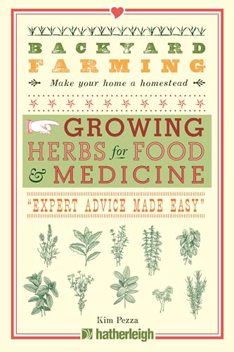 Beispielbild fr Growing Herbs for Food &amp; Medicine zum Verkauf von Blackwell's