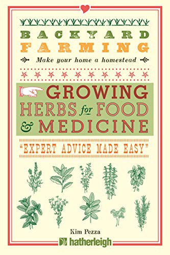 Imagen de archivo de Backyard Farming Growing Herbs for Food and Medicine a la venta por PBShop.store US