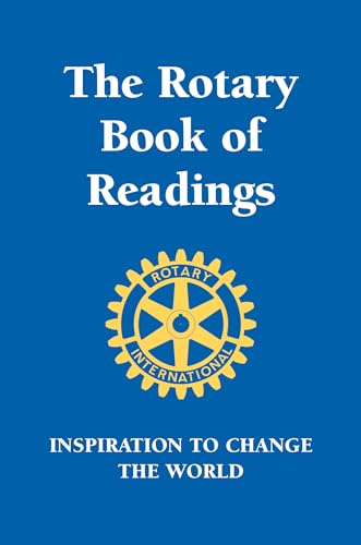 Beispielbild fr Rotary Book of Readings: Inspiration to Change the World zum Verkauf von Bellwetherbooks