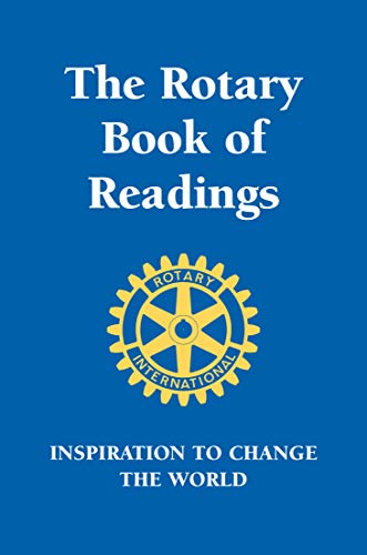 Stock image for Rotary Book of Readings: Inspiration to Change the World for sale by Bellwetherbooks