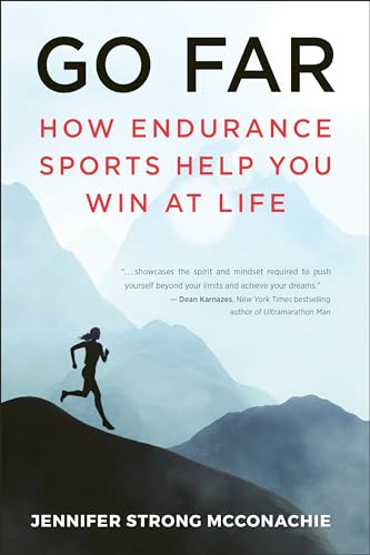 Imagen de archivo de Go Far: How Endurance Sports Help You Win At Life a la venta por SecondSale