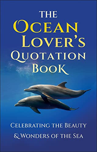 Stock image for The Ocean Lover's Quotation Book for sale by Blackwell's