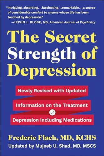 9781578269532: The Secret Strength of Depression, Fifth Edition: Newly Revised with Updated Information on the Treatment for Depression Including Medications