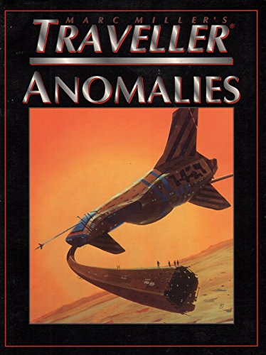 Imagen de archivo de Anomalies (Traveller (4th Edition)) a la venta por Noble Knight Games