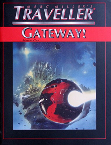 Stock image for Gateway! (T4 - Marc Miller's Traveller) for sale by Cronus Books