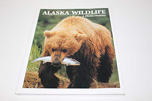 Stock image for Alaska wildlife: A photo memory for sale by SecondSale