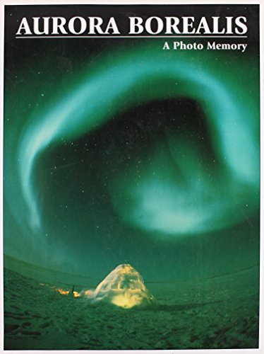 Stock image for Aurora Borealis: A Photo Memory for sale by HPB-Ruby
