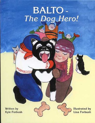 9781578331741: Balto - The Dog Hero!