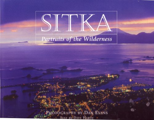 Imagen de archivo de Sitka: Portraits of the wilderness a la venta por Front Cover Books